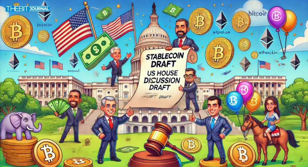 House Republicans Stablecoin Draft Aims to Strengthen US Dollar’s Global Position – The Bit Journal